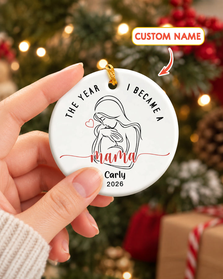 The Year I Became a Mama Ceramic Ornament