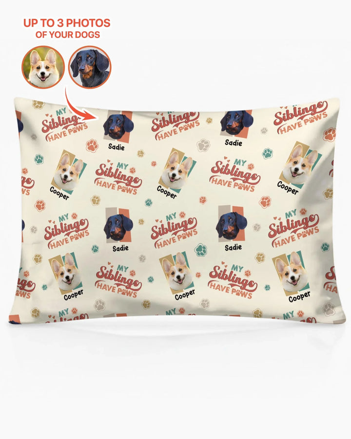 Custom Dog Photos "My Siblings Have Paws" Bamboo Pillow Case