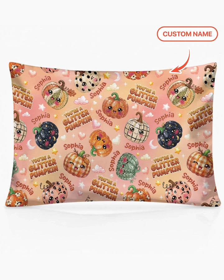 Custom Name You're A Glitter Pumpkin Bamboo Pillow Case