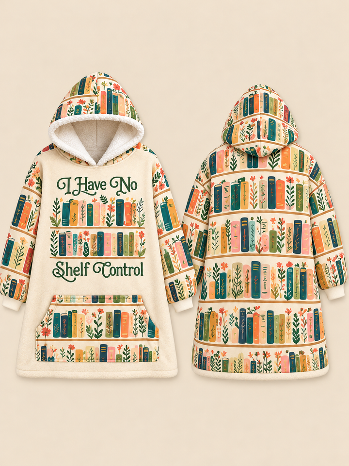 I Have No Self Control Blanket Hoodie