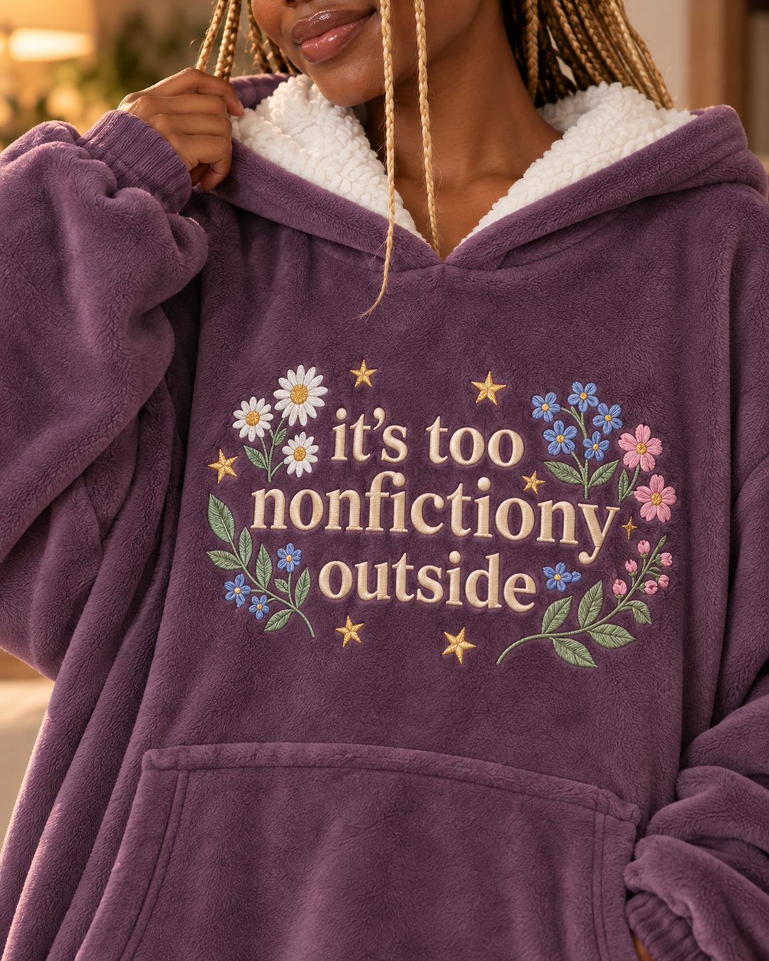 Too Nonfictiony Outside Embroidered Blanket Hoodie