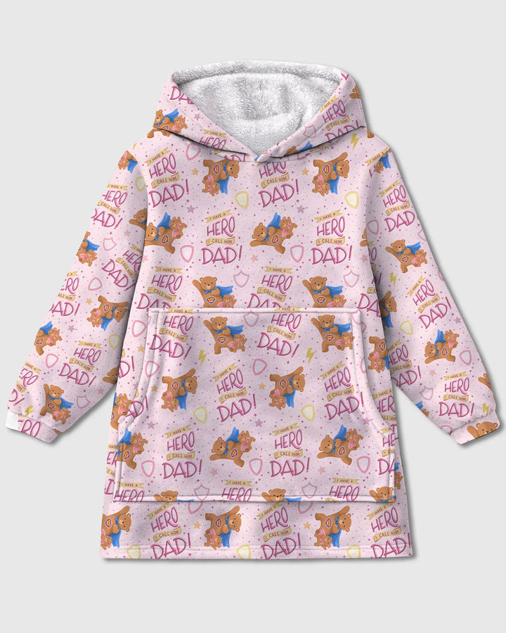 I Have A Hero Daddy & Me Matching Bamboo Blanket Hoodie