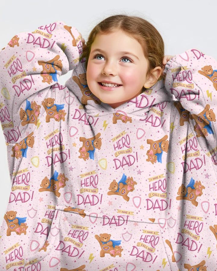 I Have A Hero Daddy & Me Matching Bamboo Blanket Hoodie