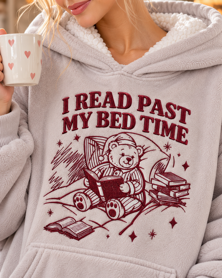 I Read Past My Bed Time Embroidered Blanket Hoodie