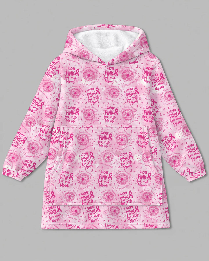 I Wear Pink For My Mom Bamboo Blanket Hoodie