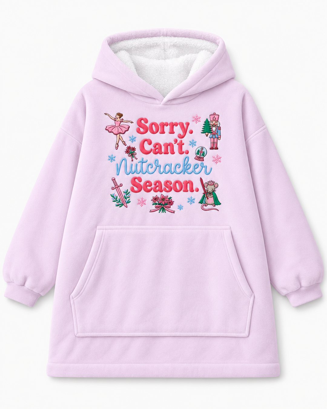 Sorry Can't Nutcracker Season Embroidered Bamboo Blanket Hoodie