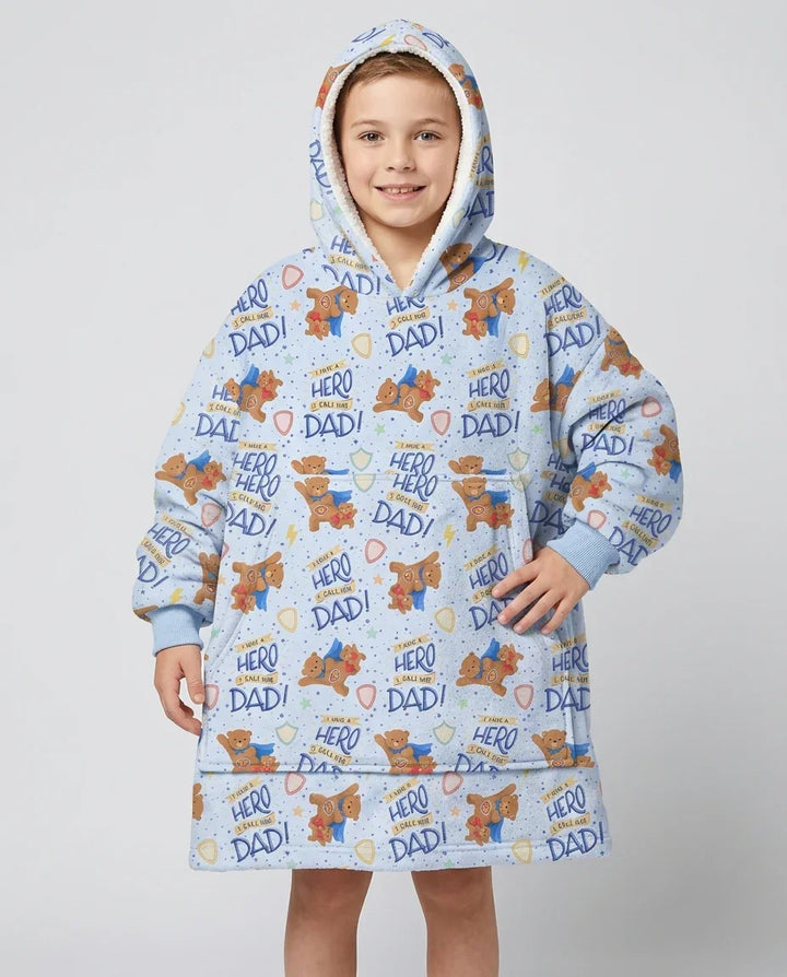 I Have A Hero Daddy & Me Matching Bamboo Blanket Hoodie